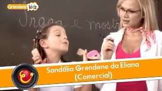 Sandália Grendene da Eliana Comercial [upl. by Akemal]