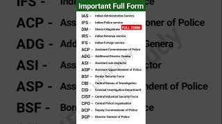 Full Form  Important Full Form  IAS IPS BSF CID DGP CISF  fullform ias [upl. by Udela775]