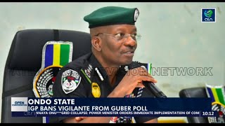 Ondo Guber IGP bans Amotekun from elections [upl. by Elene]