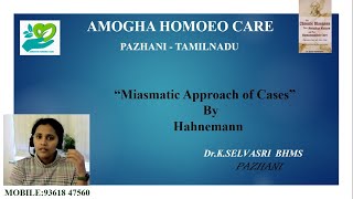 quotMiasmatic Approach of Casesquot by Hahnemann share by DrKSelvasri BHMS Pazhani [upl. by Puttergill]