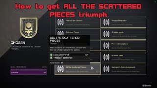 Destiny 2  Secret triumph ALL THE SCATTERED PIECES Guide All 15 clues in order amp divided by week [upl. by Marianna341]