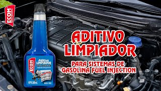 ADITIVO LIMPIADOR PARA SISTEMAS DE GASOLINA FUEL INJECTION ECOM ® ECO102 [upl. by Pine]