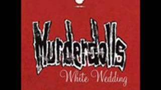 Murderdolls  White Wedding [upl. by Suixela332]