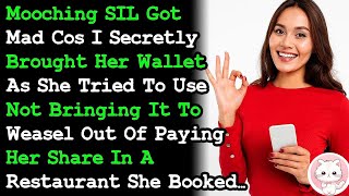 Mooching SIL Got Mad She Couldnt Weasel Out Of Paying Her Share In The Expensive She Booked [upl. by Service]