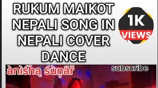 rukum maiKot Nepali song in Nepali cover dance please like and subscribe 🙏 ♥️ [upl. by Suedaht]