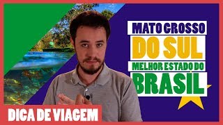 Por que o MATO GROSSO DO SUL é o MELHOR ESTADO do Brasil [upl. by Azrim]