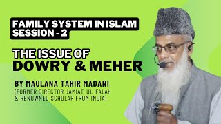 Session 02  The issue of Dowry amp Meher [upl. by Delaney]