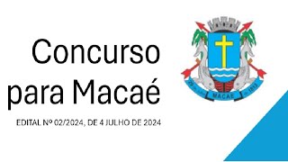 Concurso para Macaé 2024 [upl. by Akemyt]