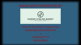 Haddington Athletic v Luncarty FC  02032024 [upl. by Vizzone]