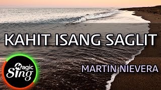 MAGICSING Karaoke MARTIN NIEVERAKAHIT ISANG SAGLIT karaoke  Tagalog [upl. by Nissie]