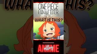 onepiece  what is ONE PIECE FAN LETTER Explained in hindi anime animeshorts aniimealley zoro [upl. by Mert926]