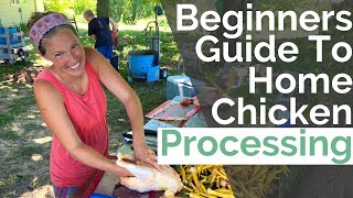 You CAN Process Chickens at Home  Everything You Need to Know  Self Sufficient Homestead [upl. by Aratas]