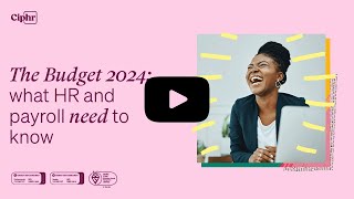 The Budget 2024 what HR and payroll need to know [upl. by Gould]