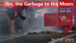 quotGARBAGE TO THE MOONquot Music video by Hope Grace author of quotHorizon Shiftquot scifi novel on Amazon [upl. by Olocin]