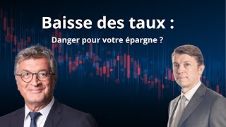 Comment adapter ses placements à la baisse des taux et au grand ralentissement [upl. by Geraldina]