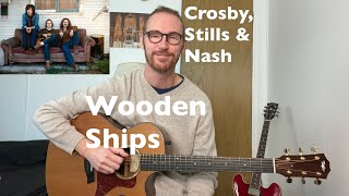 Crosby Stills amp Nash  Wooden Ships  Acoustic Guitar Demo [upl. by Mccarthy]