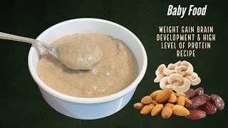 Baby Food  Weight GainBrain Development amp High Level Of Protein Recipe  For 8 month Babies [upl. by Yssirhc]