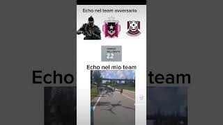 Parte 1  Echo meme r6 echo rainbowsixsiege [upl. by Jaban185]