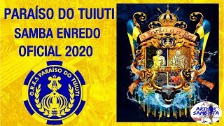 PARAÍSO DO TUIUTI 2020  SAMBA ENREDO OFICIAL 2020 SAMBALETRA [upl. by Leipzig]