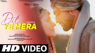 Dil Ye Mera Video Song  Vicky Kaushal  Katrina Kaif  Wedding Video  Gaurav  Hindi Love Song [upl. by Madlin445]