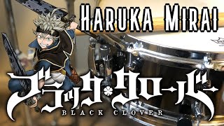 Black Clover Opening 1 Haruka Mirai Drum Cover [upl. by Dustman]