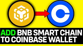 How To Add BNB Smart Chain To Coinbase Wallet ONLY Way [upl. by Dorrehs]