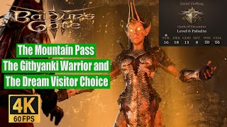 Baldurs Gate 3 Walkthrough The Mountain Pass The Githyanki Warrior and The Dream Visitor Choice [upl. by Xenia]