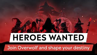 Heroes Wanted Join Overwolf and Start Your Adventure [upl. by Atiugal]