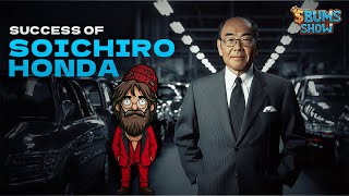 Bums Show  Episode 42  Soichiro Honda [upl. by Wiese596]