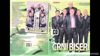 Crni biseri  Kuda idu tuzni ljudi  Audio 2009 [upl. by Pliske]