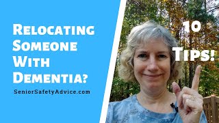 Tips For Moving Someone With Dementia [upl. by Attemaj]