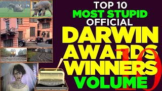 Volume 10 Top 10 Most Stupid Official Darwin Awards Winners  Embarrassingly Stupid Ways People Die [upl. by Ahgem]