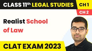 Realist School of Law  Nature amp Meaning of Law  Class 11 Legal Studies Unit 2 Chapter 1  202425 [upl. by Oiramed]