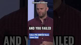 Failure Premortem Theory  James Clear shorts shortvideo [upl. by Niwled297]