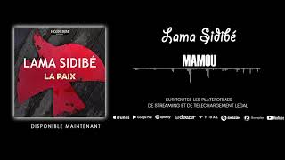 Lama Sidibé  Mamou Album La paix [upl. by Adnaerb]