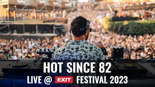 EXIT 2023  Hot Since 82 live  mts Dance Arena FULL SHOW HQ Version [upl. by Broddie]