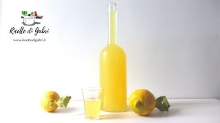 Come fare il LIMONCELLO RICETTA ORIGINALE della Costiera Amalfitana  RICETTE DI GABRI [upl. by Torre905]