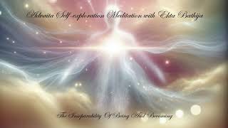 I AM THAT Self Exploration  The inseparability of Being and Becoming IAT  27 by Ekta Bathija [upl. by Phillip789]