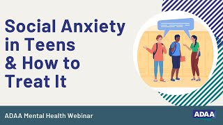 What is Social Anxiety in Teens and How to Treat It [upl. by Hump]