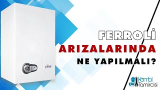 Ferroli Arızalarında Servis Çağırmadan Yapılacaklar Kombitamircisicomtr [upl. by Nwaf]