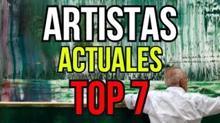 LISTA Los 7 pintores actuales más famosos del mundo  Arte Moderno Pop o Abstracto [upl. by Barabbas363]