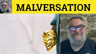 🔵 Malversation Meaning  Malversation Examples  Malversation Defined  Legal English  Malversation [upl. by Orbadiah]