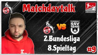 1 FC Köln empfängt Aufsteiger SSV Ulm Die Mannschaft muss endlich wieder siegen Matchdaytalk 9 [upl. by Irvine650]