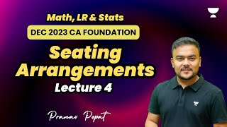 Seating Arrangements  Lecture 4  Dec 2023  Pranav Popat [upl. by Irtimd]