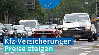 Preisvergleich lohnt sich KfzVersicherungen werden teurer  MDR um 4  MDR [upl. by Nosyerg807]