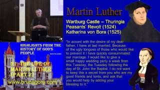 21 The Life of Martin Luther part 2 [upl. by Suirrad839]