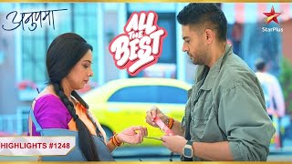 Anuj ne Anupama ko bola All The Best  Ep1248  Highlights  Anupama  MonSun  10PM [upl. by Ahsienak]