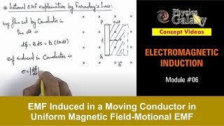 Class 12 Physics  6 EMF Induced in a Moving Conductor in Uniform Magnetic FieldMotional EMF [upl. by Yvette]