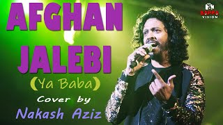 Afghan Jalebi Ya Baba  FULL VIDEO Song  Phantom  Live Singing Nakash Aziz [upl. by Yesnek]