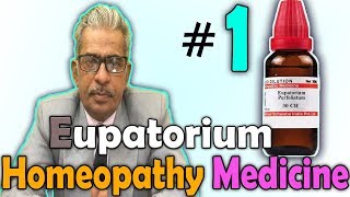 Homeopathy Medicine  Eupatorium Perfoliatum  Dr PS Tiwari [upl. by Anaele969]